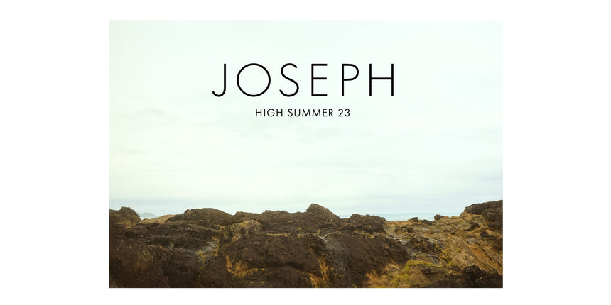 HIGH SUMMER 23 – JOSEPH-オンラインストア